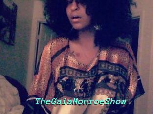 The_GaiaMonroe_Show