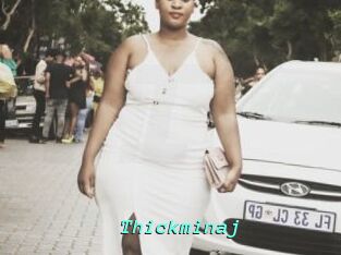 Thickminaj