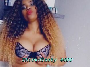 ThicknTasty_40DD