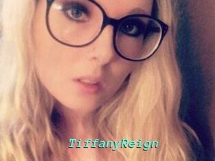 Tiffany_Reign