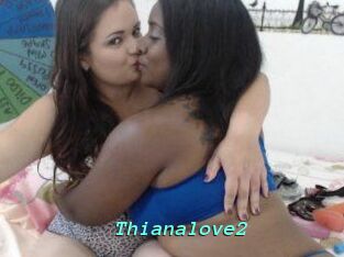Thianalove2