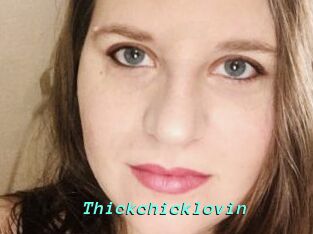 Thickchicklovin