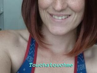 Touchatouchme