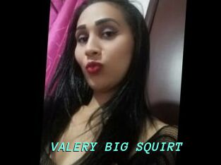 VALERY_BIG_SQUIRT