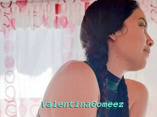 ValentinaGomeez