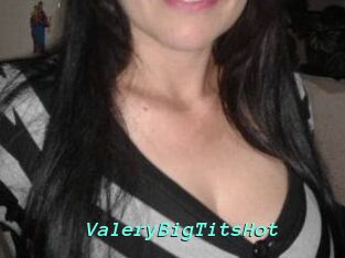 ValeryBigTitsHot