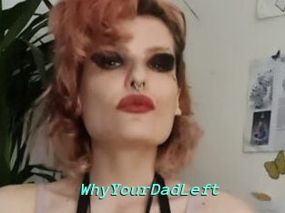 WhyYourDadLeft