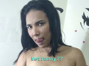 Wetfanny77