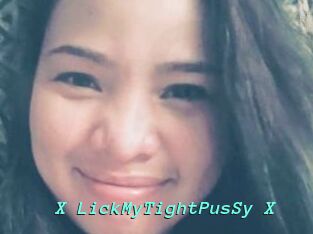 X_LickMyTightPusSy_X