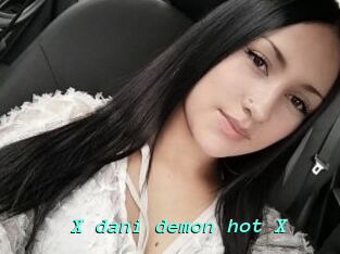 X_dani_demon_hot_X