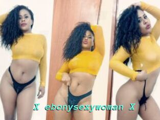 X_ebonysexywoman_X