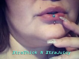 XtraThick_N_XtraJuicy