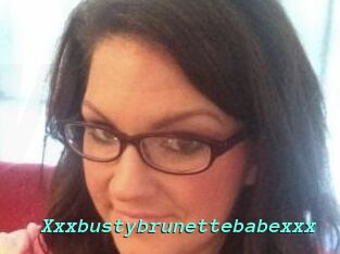 Xxxbustybrunettebabexxx
