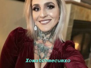Xowatchmecumxo