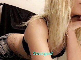 Yourgod