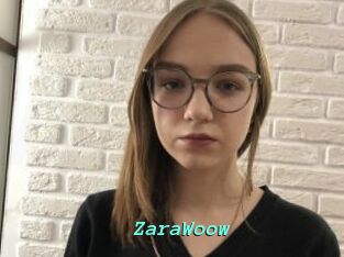 ZaraWoow
