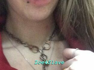 Zoe4Slave