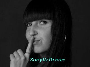 ZoeyUrDream